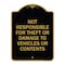 Signmission Designer Series-Not Responsible For Theft Or Damage To Vehicles Or Contents, 24" x 18", BG-1824-9806 A-DES-BG-1824-9806 - alternate 1